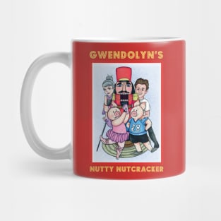 Gwendolyn's Nutty Nutcracker Mug